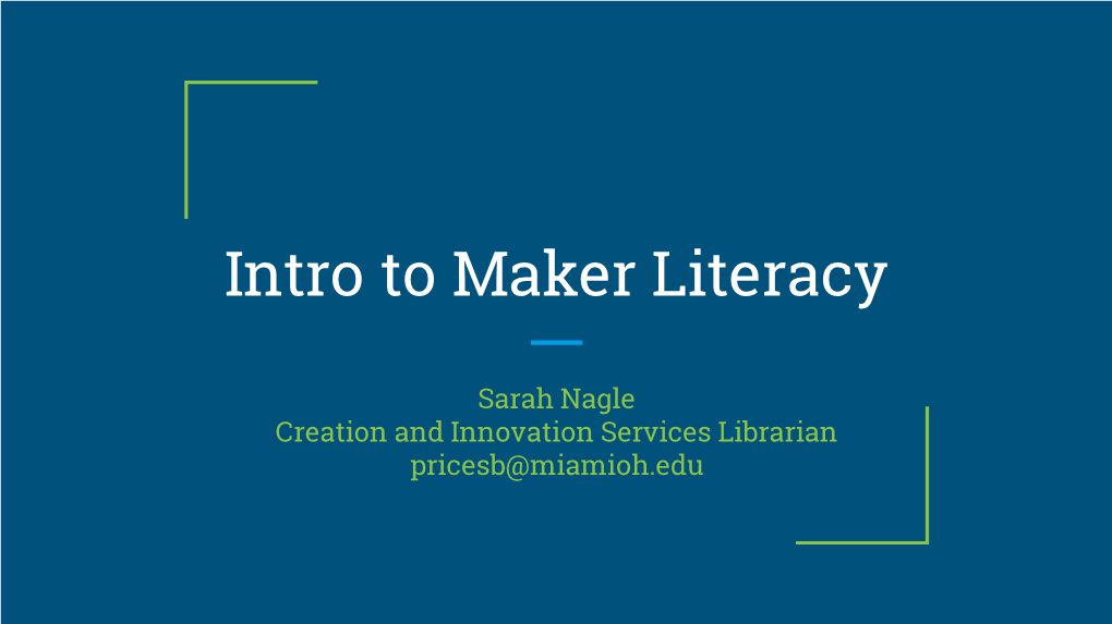 Intro to Maker Literacy
