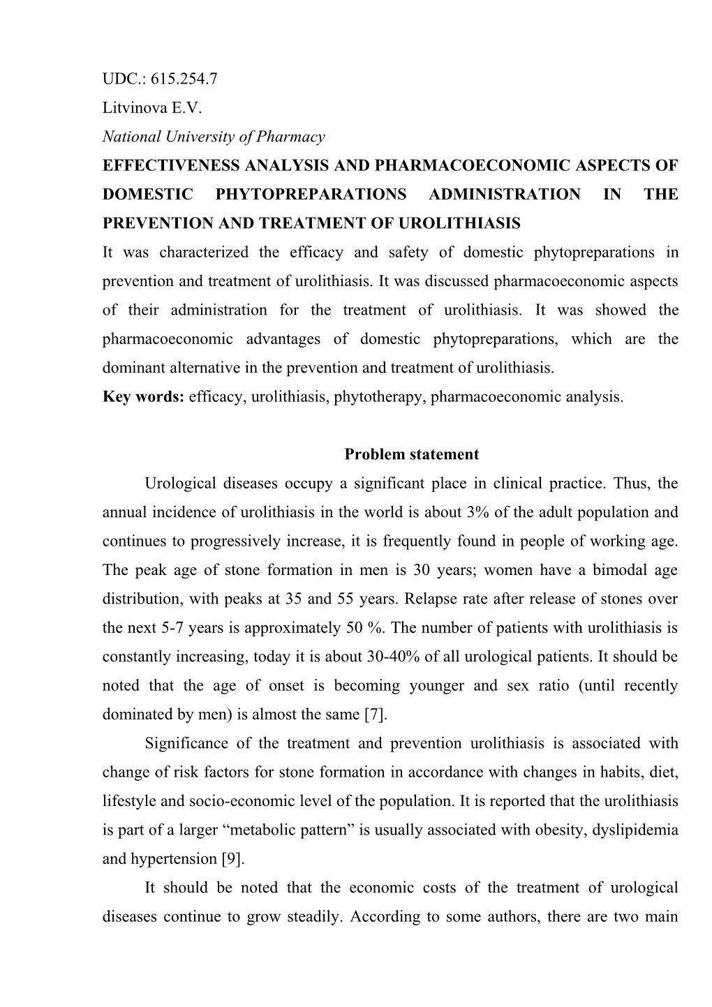 Effectiveness Analysis and Pharmacoeconomic Aspects of Domestic Phytopreparations