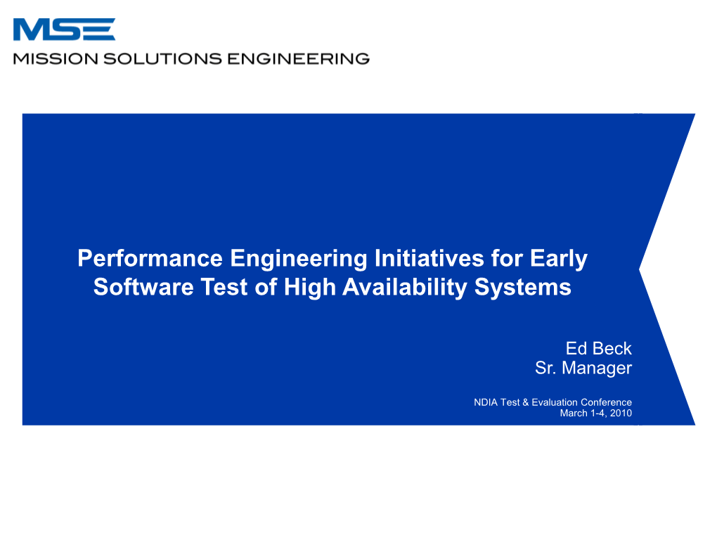 Performance Engineering Initiatives for Early Software Test of High Availability Systems