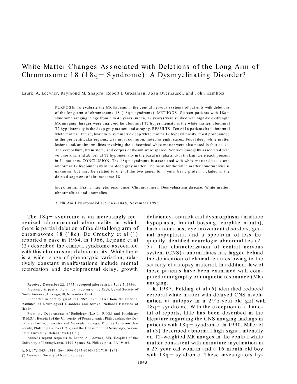 White Matter Changes Associated with Deletions of the Long Arm of ?Chromosome 18 (18Q؊ Syndrome): a Dysmyelinating Disorder