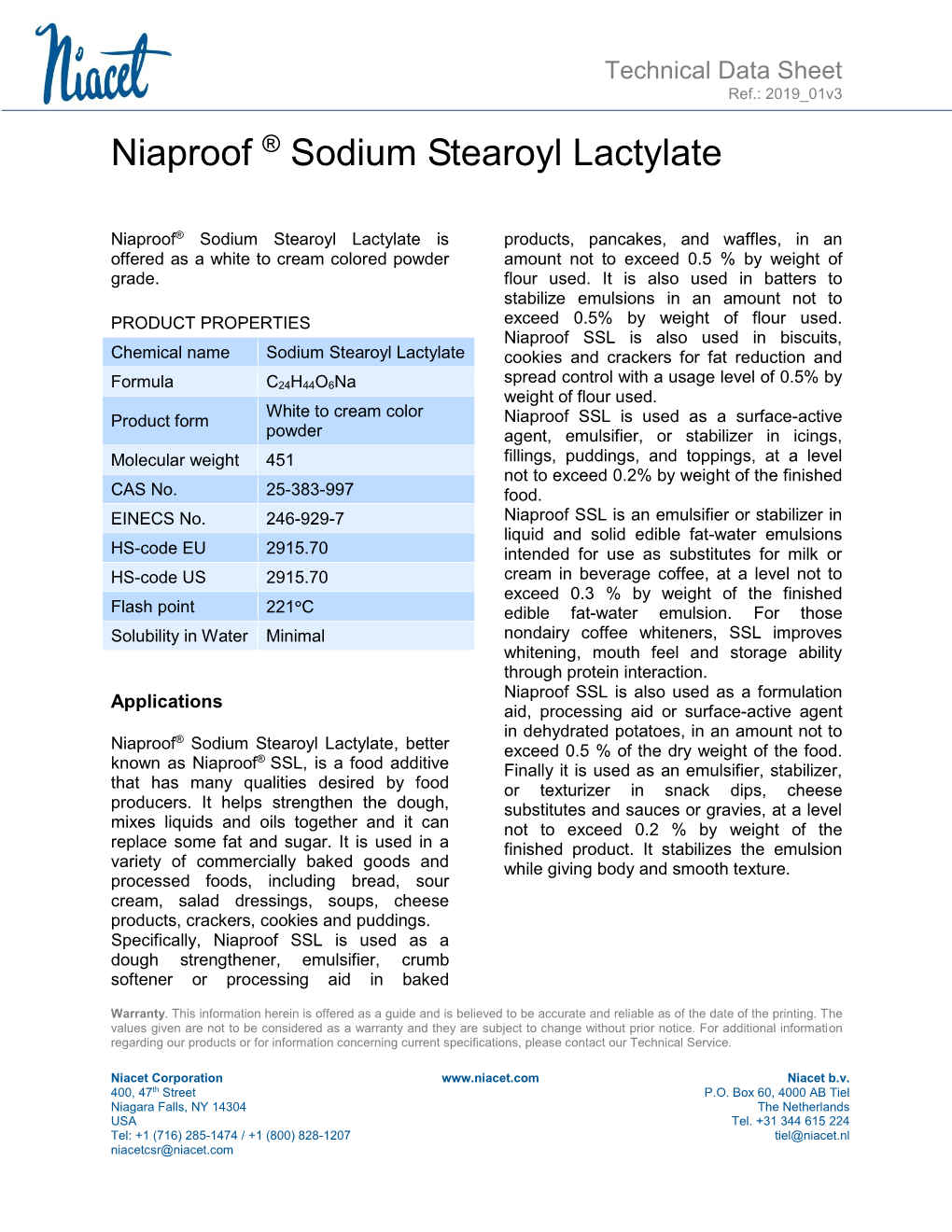 Niaproof ® Sodium Stearoyl Lactylate