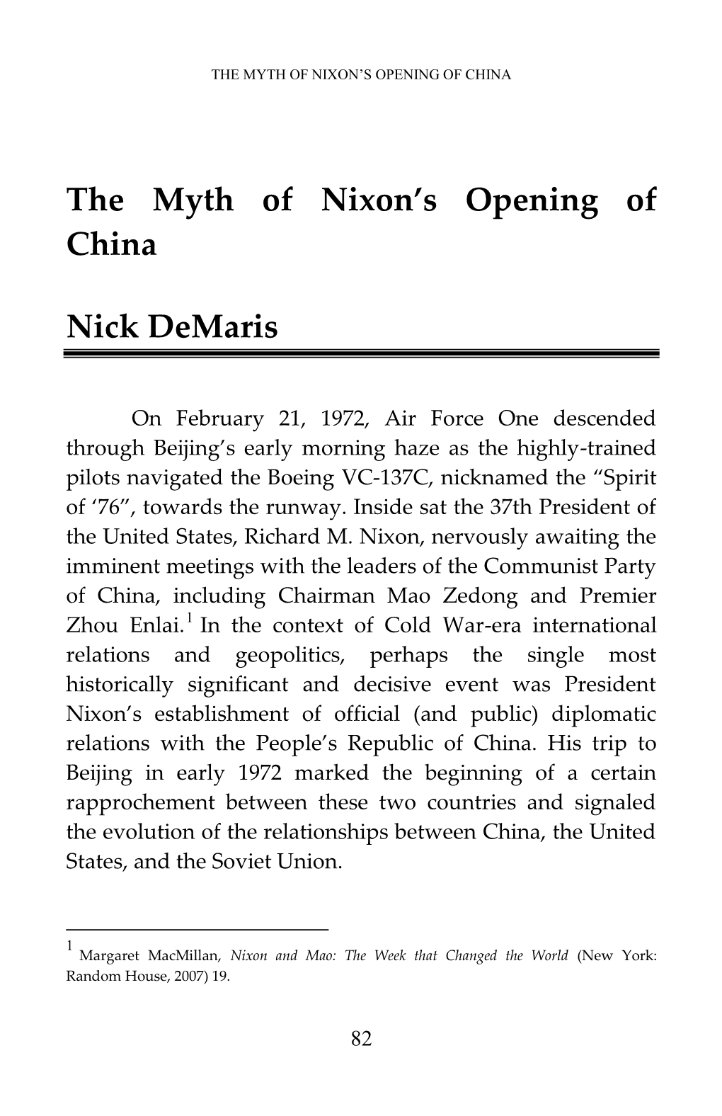 The Myth of Nixon's Opening of China Nick Demaris