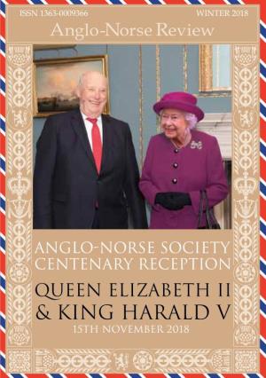 WINTER 2018 ANGLO-NORSE REVIEW the ANGLO-NORSE SOCIETY – LONDON Patrons: H.M.Queen Elizabeth II H.M King Harald Hon