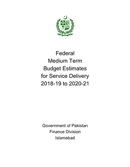 Federal Medium Term Budget Estimates for Service Delivery 2018-19 to 2020-21