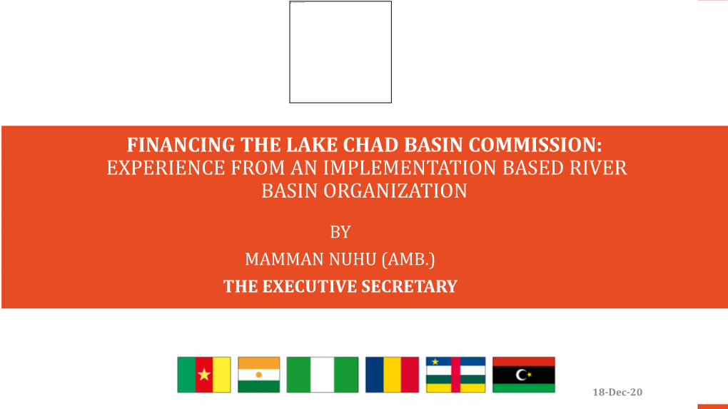 Financing the Lake Chad Basin Commission: Experience from an Implementation Based River Basin Organization