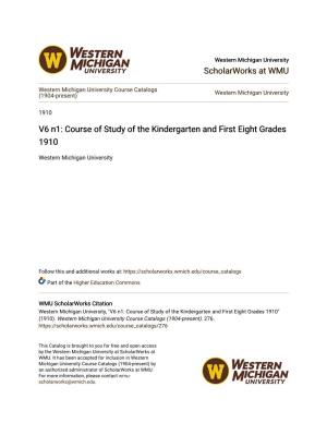 Course of Study of the Kindergarten and First Eight Grades 1910