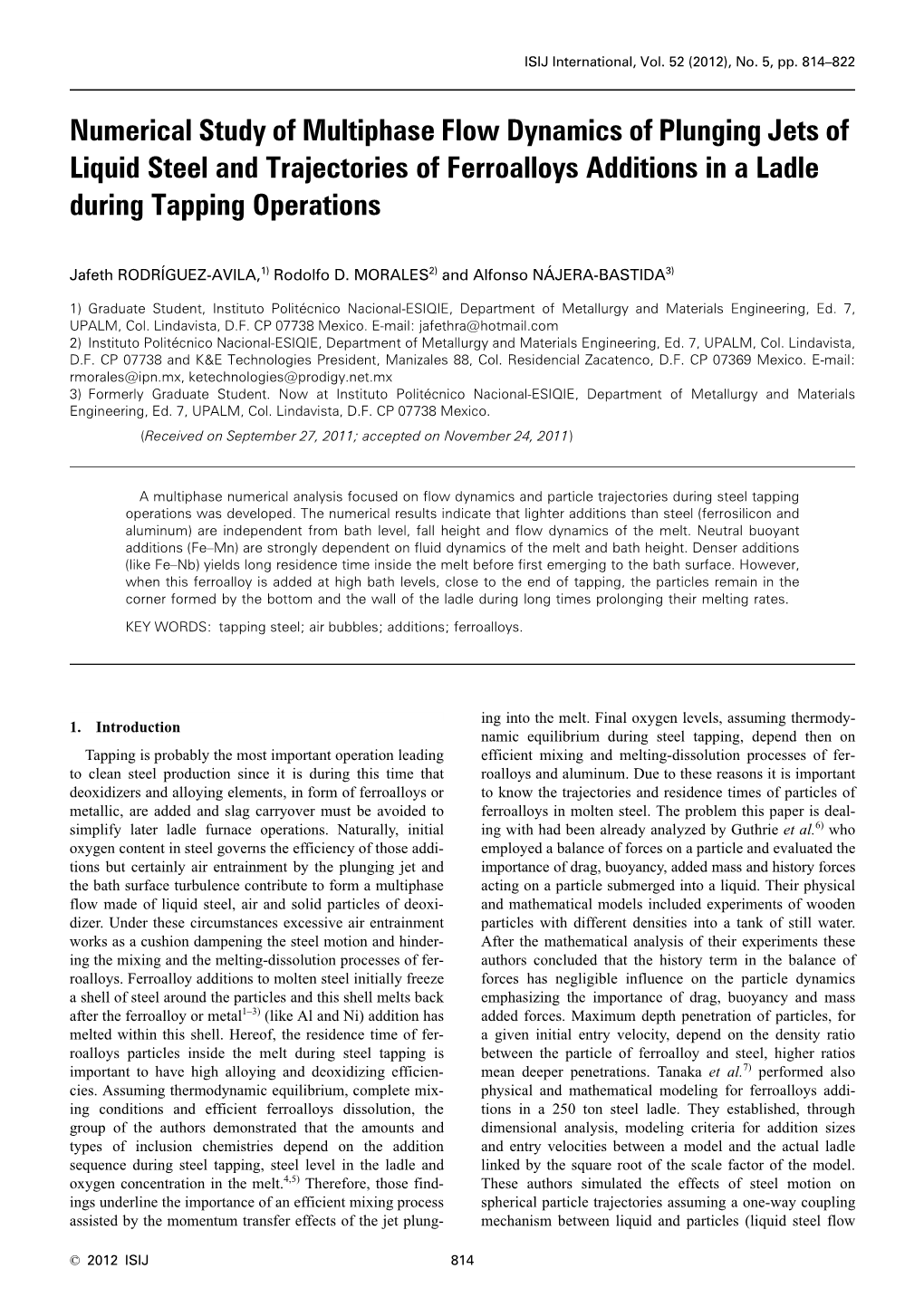 Numerical Study of Multiphase Flow Dynamics of Plunging Jets of Liquid Steel and Trajectories of Ferroalloys Additions in a Ladle During Tapping Operations