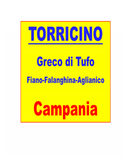 Greco Di Tufo Fiano-Falanghina-Aglianico Campania Paoloboselli.Com - August 2016 TORRICINO