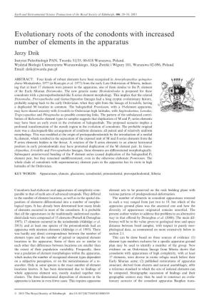Evolutionary Roots of the Conodonts with Increased Number of Elements in the Apparatus Jerzy Dzik Instytut Paleobiologii PAN, Twarda 51/55, 00-818 Warszawa, Poland