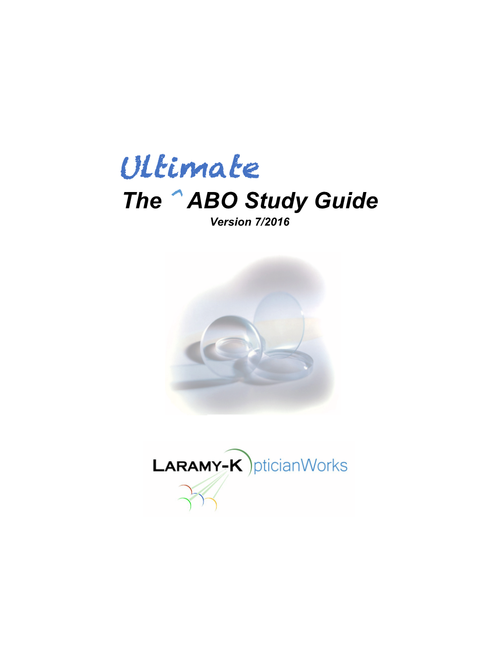 Ultimate the ^ ABO Study Guide Version 7/2016 DocsLib