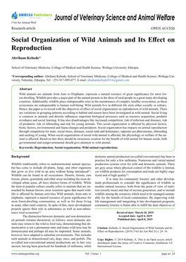 Journal of Veterinary Science and Animal Welfare J Vet Sci Animal Welf Research Article OPEN ACCESS Social Organization of Wild Animals and Its Effect on Reproduction