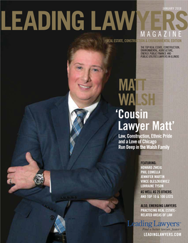 MATT WALSH ‘Cousin Lawyer Matt’ Law, Construction, Ethnic Pride and a Love of Chicago Run Deep in the Walsh Family