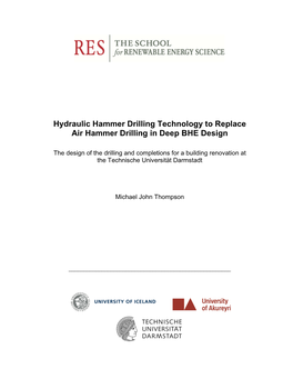 Hydraulic Hammer Drilling Technology to Replace Air Hammer Drilling in Deep BHE Design