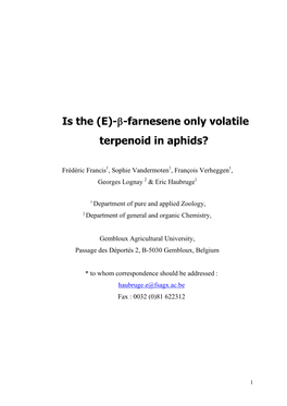 Β-Farnesene Only Volatile Terpenoid in Aphids?