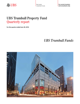 UBS Trumbull Property Fund Quarterly Report Ab UBS Trumbull Funds
