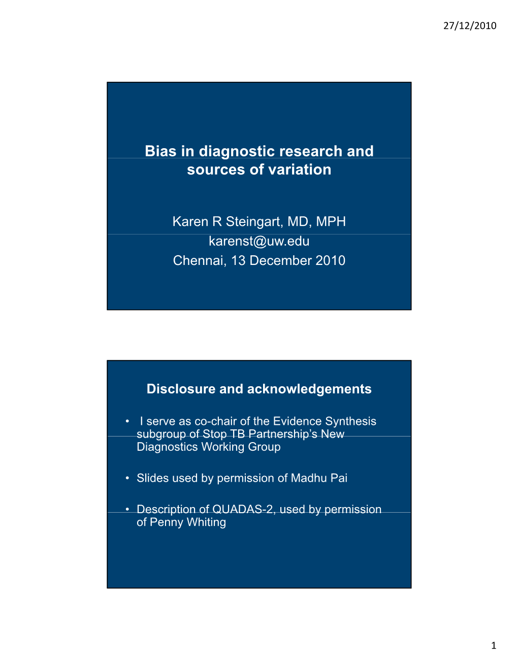 Bias in Diagnostic Research and G Sources of Variation