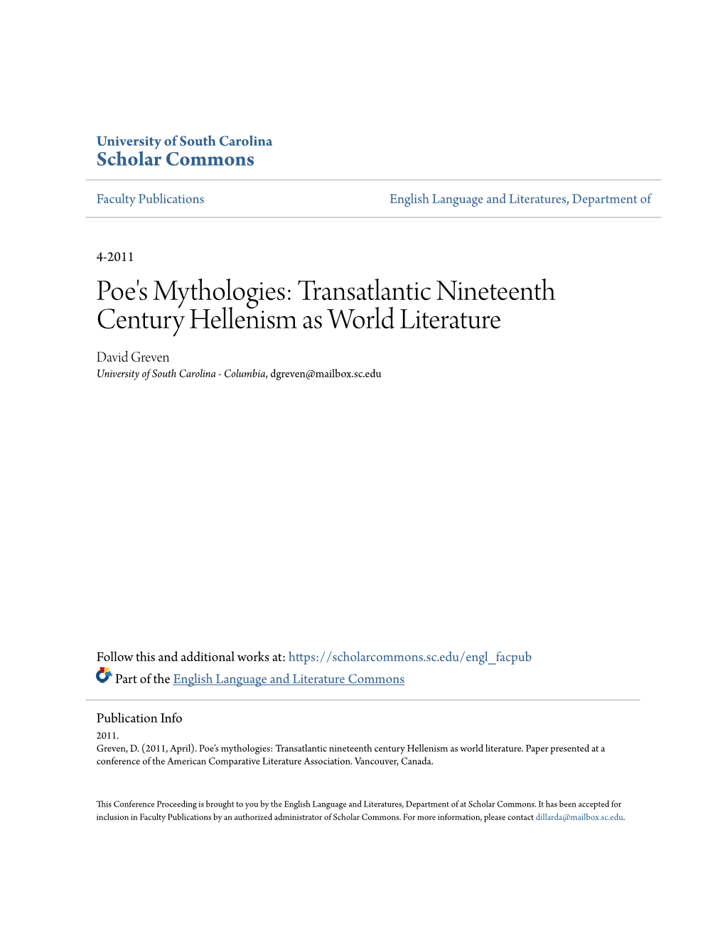 Transatlantic Nineteenth Century Hellenism As World Literature David Greven University of South Carolina - Columbia, Dgreven@Mailbox.Sc.Edu