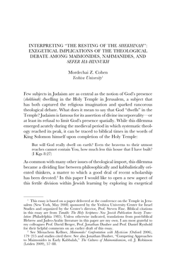 “The Resting of the Shekhinah ”: Exegetical Implications of the Theological Debate Among Maimonides, Nahmanides, and Sefer Ha-Hinnukh