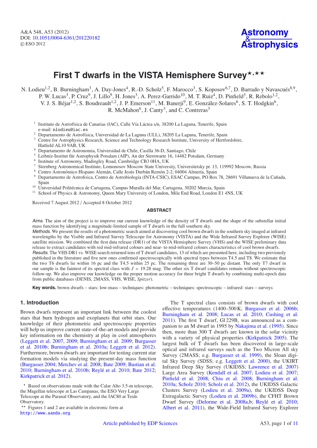 First T Dwarfs in the VISTA Hemisphere Survey⋆⋆⋆