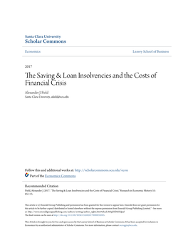 The Saving & Loan Insolvencies and the Costs of Financial Crisis