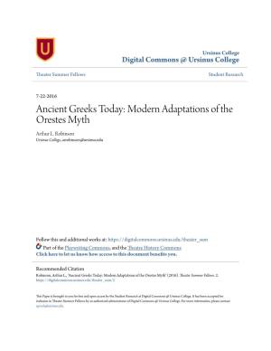 Ancient Greeks Today: Modern Adaptations of the Orestes Myth Arthur L