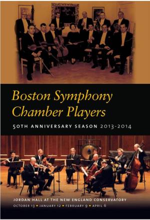 Boston Symphony Chamber Players 50Th Anniversary Season 2013-2014