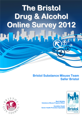 The Bristol Drug & Alcohol Online Survey 2012