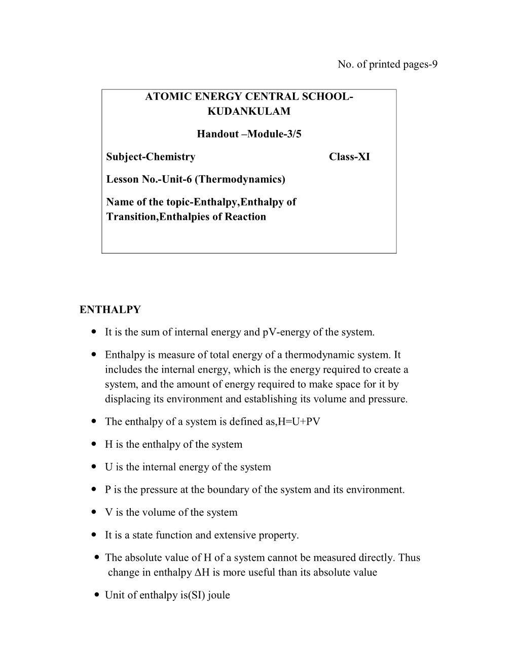 No. of Printed Pages-9 ENTHALPY It Is the Sum of Internal Energy and Pv