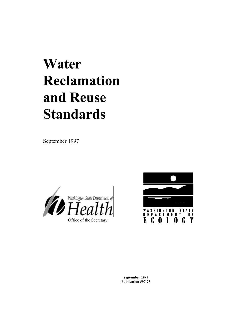 Water Reclamation and Reuse Standards