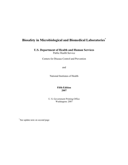 Biosafety in Microbiological and Biomedical Laboratories*