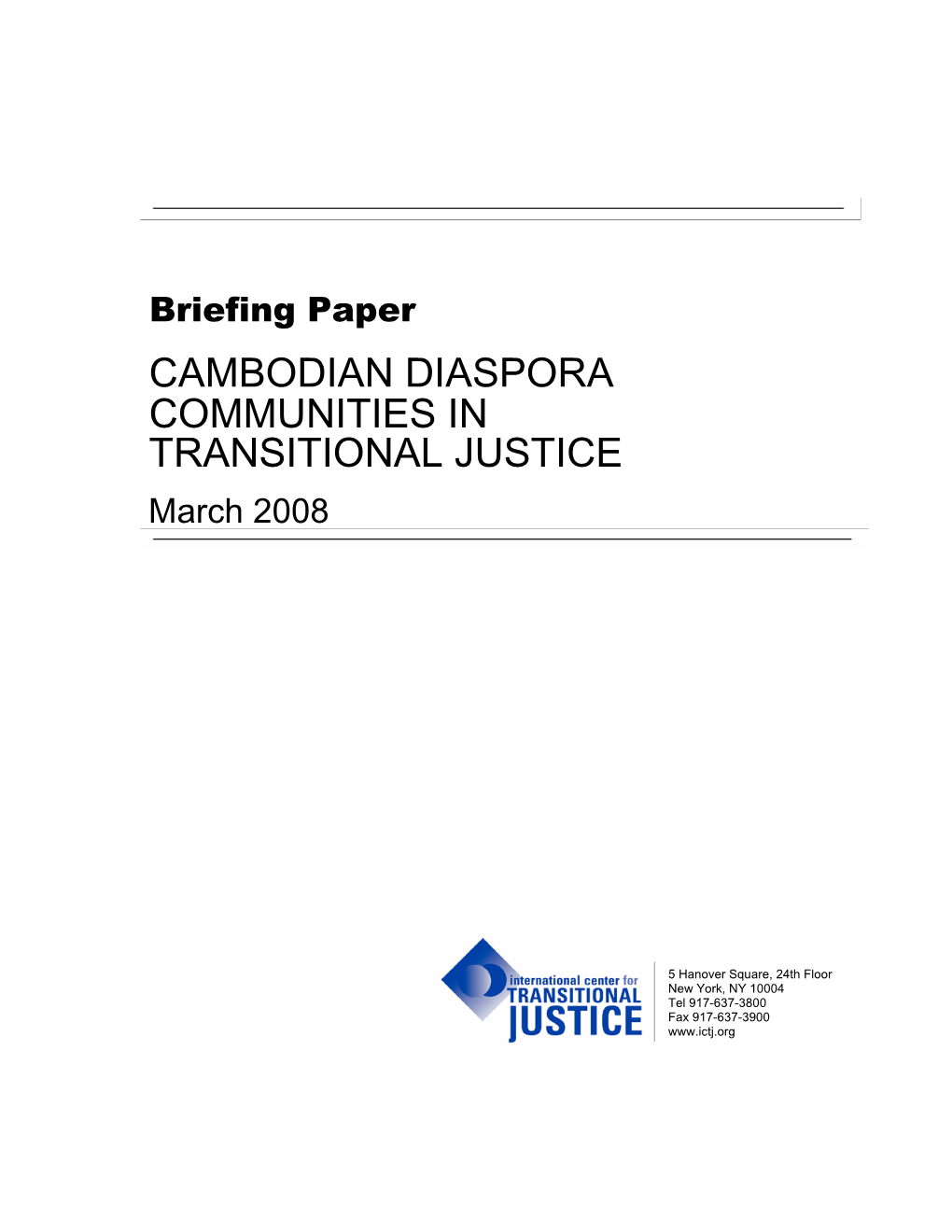 CAMBODIAN DIASPORA COMMUNITIES in TRANSITIONAL JUSTICE March 2008