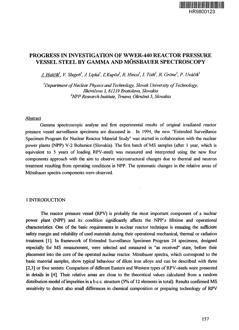 Progress in Investigation of Wwer-440 Reactor Pressure Vessel Steel by Gamma and Mossbauer Spectroscopy