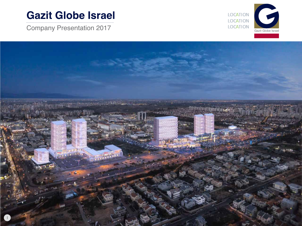 Gazit Globe Israel Company Presentation 2017