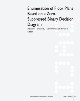 Enumeration of Floor Plans Based on a Zero- Suppressed Binary Decision Diagram Atsushi Takizawa, Yushi Miyata and Naoki Katoh