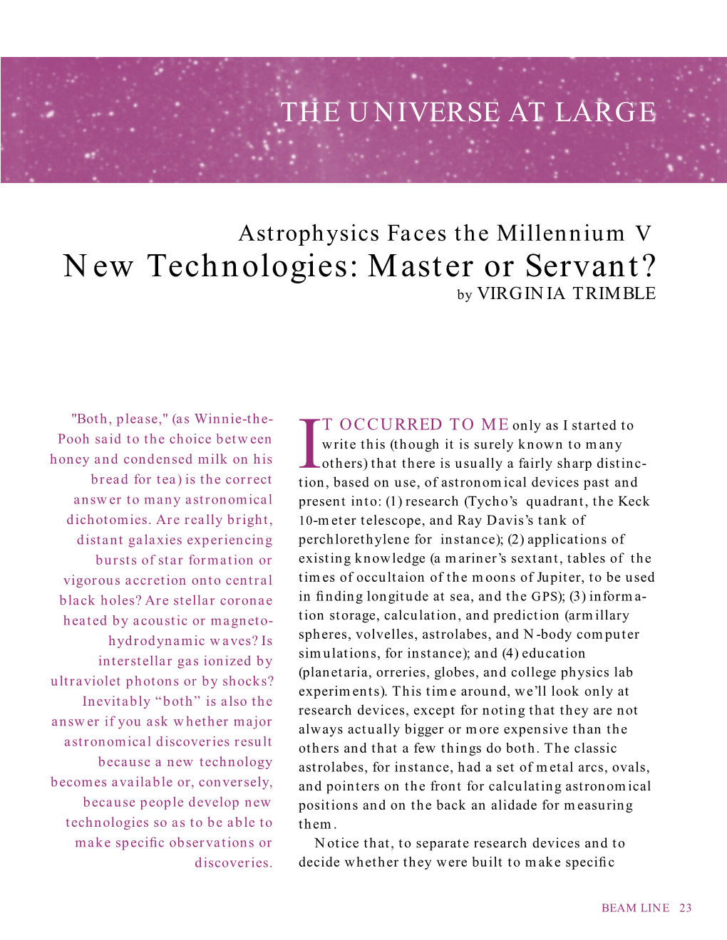 New Technologies: Master Or Servant? by VIRGINIA TRIMBLE