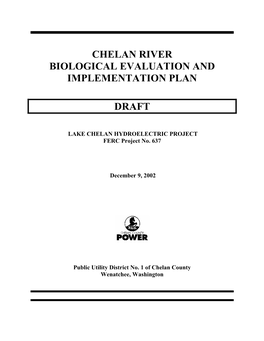 Chelan River Biological Evaluation and Implementation Plan