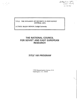 The Dynamics of Security in Post-Soviet Central Asia 1