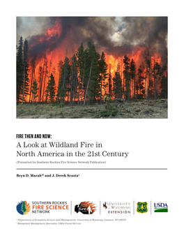 A Look at Wildland Fire in North America in the 21St Century (Formatted for Southern Rockies Fire Science Network Publication)