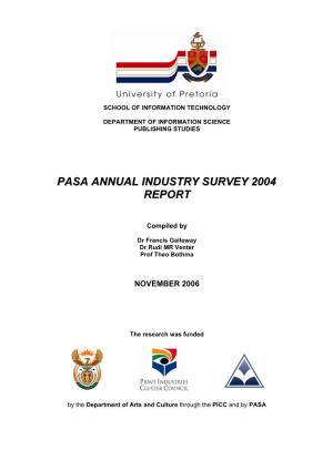 Pasa Annual Industry Survey 2004 Report