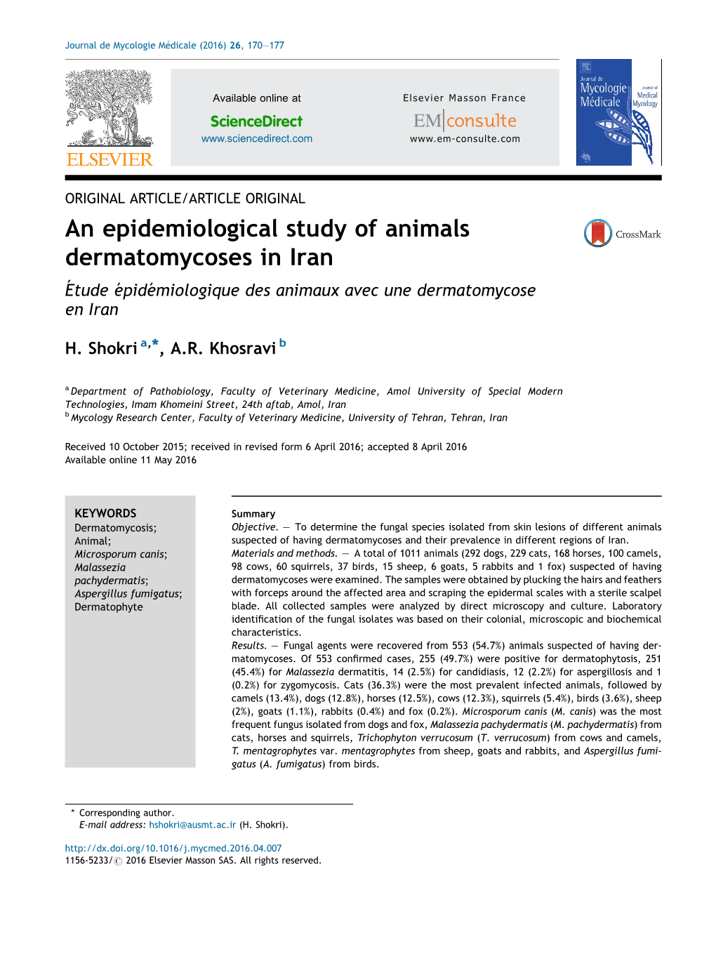 An Epidemiological Study of Animals Dermatomycoses in Iran ´Etude´ Epide´Miologique Des Animaux Avec Une Dermatomycose En Iran