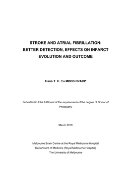 Stroke and Atrial Fibrillation: Better Detection, Effects on Infarct Evolution and Outcome