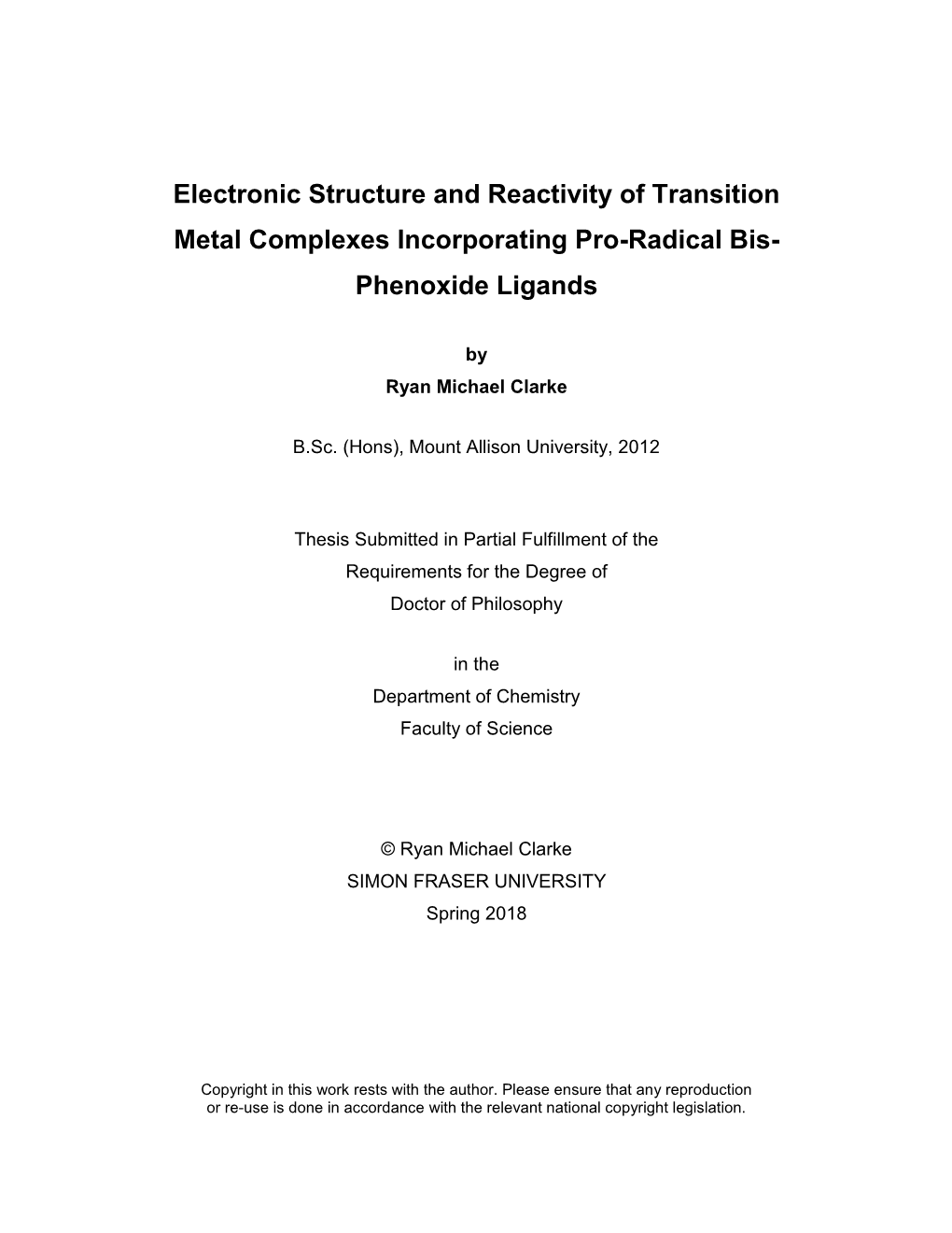 Electronic Structure and Reactivity of Transition Metal Complexes Incorporating Pro-Radical Bis- Phenoxide Ligands