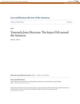 Venezuela Joins Mercosur: the Mpi Act Felt Around the Americas Kristin L