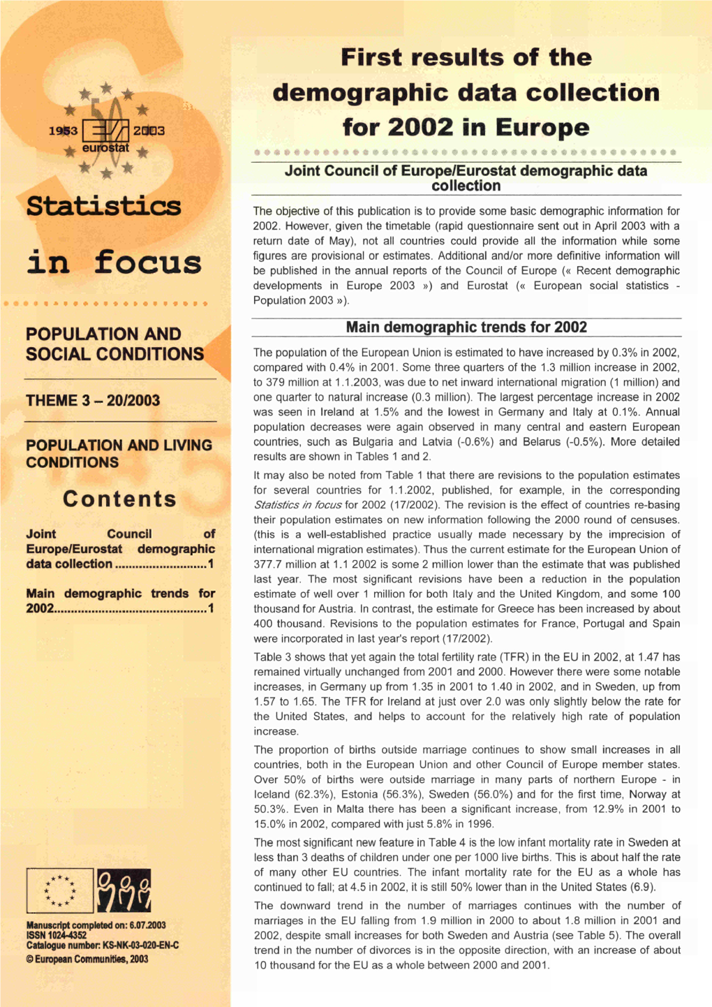 First Results of the Demographic Data Collection for 2002 in Europe : 20/2003