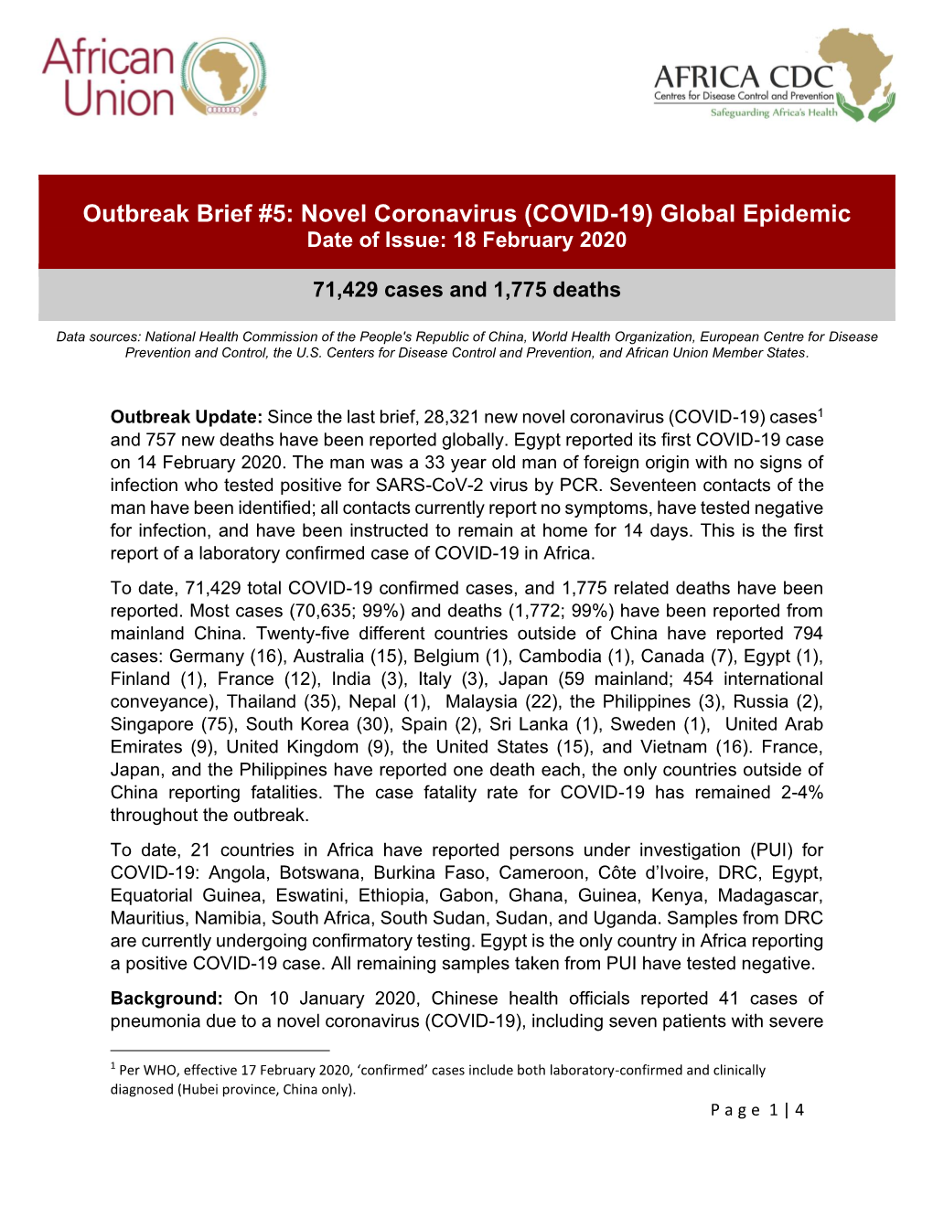 Outbreak Brief #5: Novel Coronavirus (COVID-19) Global Epidemic Date of Issue: 18 February 2020