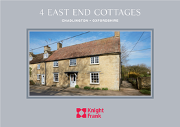 4 East End Cottages CHADLINGTON • OXFORDSHIRE 4 East End Cottages CHADLINGTON • OXFORDSHIRE