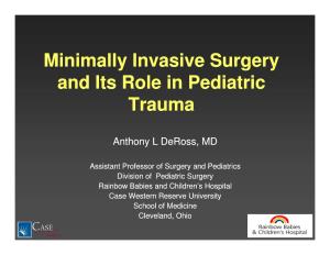 Minimally Invasive Surgery and Its Role in Pediatric Trauma