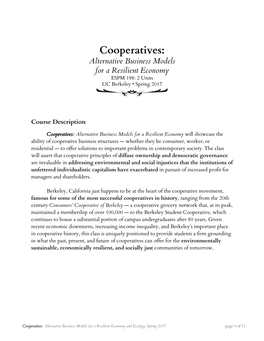 Cooperatives: Alternative Business Models for a Resilient Economy ESPM 198: 2 Units UC Berkeley • Spring 2017