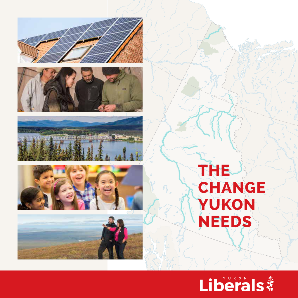 The Change Yukon Needs