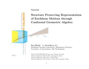 Structure Preserving Representation of Euclidean Motions Through Conformal Geometric Algebra